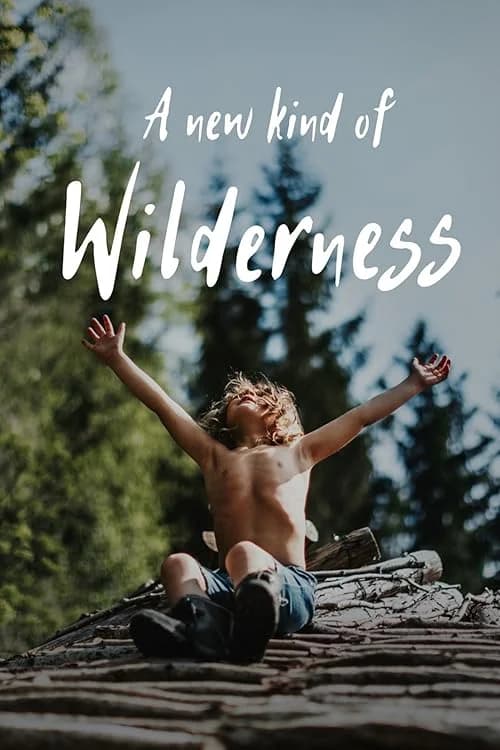A New Kind of Wilderness film posteri